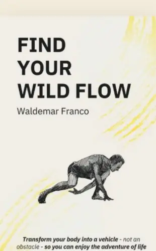 Find Your Wild Flow